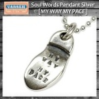 VASSER(バッサー)Soul Words Pendant Silver(ソウルワーズペンダントシルバー) w/Chain [MY WAY MY PACE]